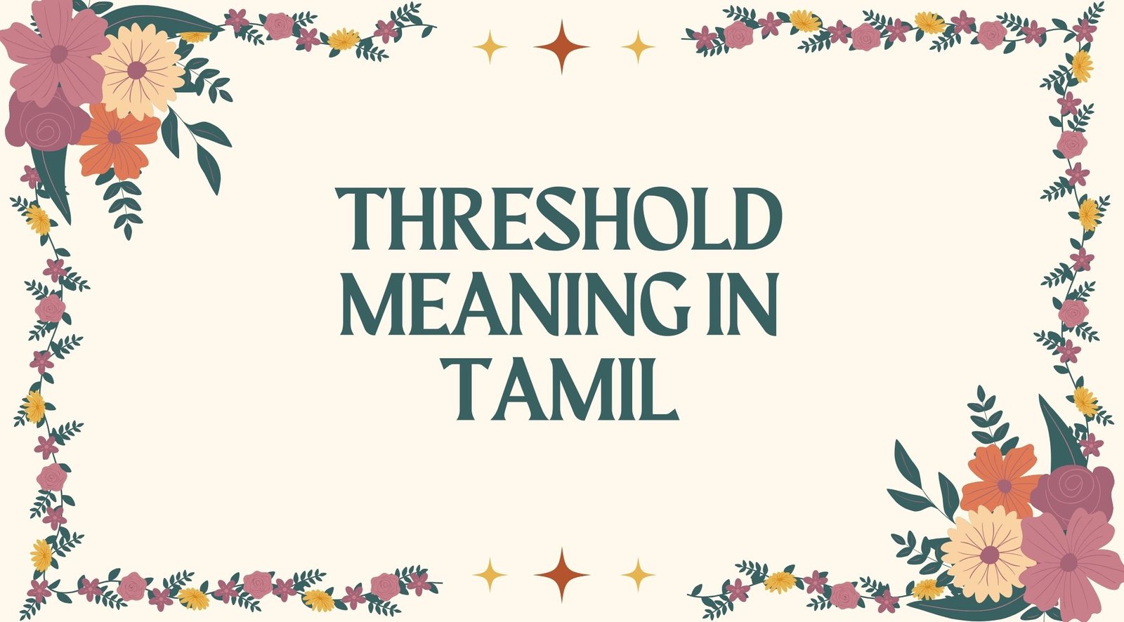 Threshold Meaning in Tamil